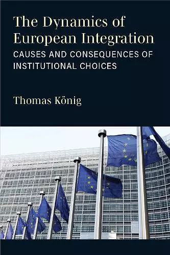 The Dynamics of European Integration cover