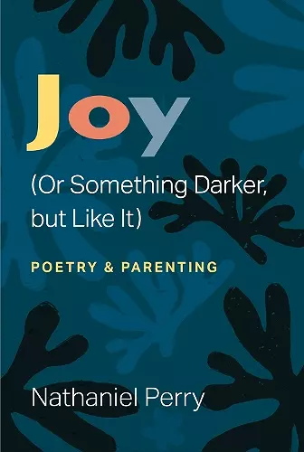 Joy (Or Something Darker, but Like It) cover