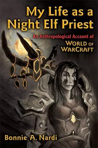 MY LIFE AS A NIGHT ELF PRIEST cover