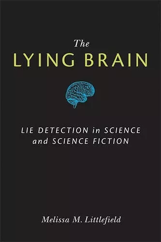 The Lying Brain cover