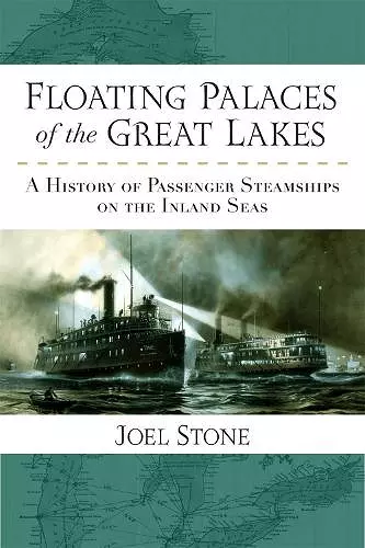 Floating Palaces of the Great Lakes cover