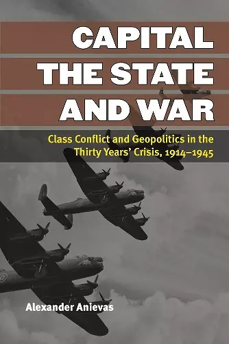 Capital, the State, and War cover