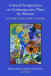 Critical Perspectives on Contemporary Plays by Women cover