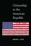 Citizenship in the American Republic cover