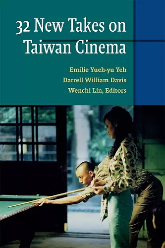 Thirty-two New Takes on Taiwan Cinema cover