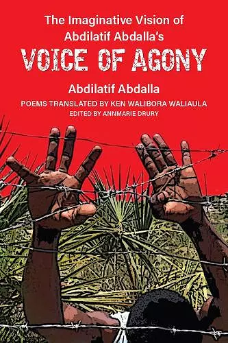 The Imaginative Vision of Abdilatif Abdalla's Voice of Agony cover