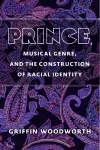 Prince, Musical Genre, and the Construction of Racial Identity cover