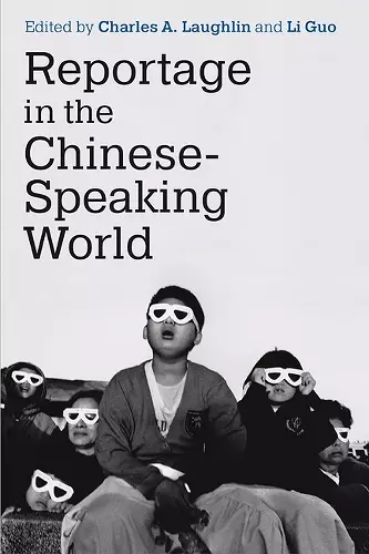 Reportage in the Chinese-Speaking World cover