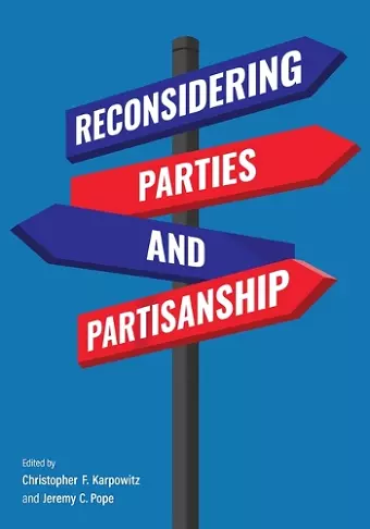 Reconsidering Parties and Partisanship cover