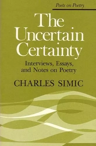 The Uncertain Certainty cover