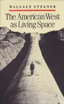 The American West as Living Space cover
