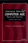 Scholarly Editing in the Computer Age cover