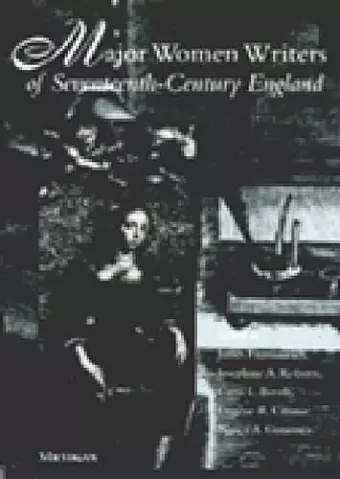 Major Women Writers of Seventeenth-century England cover