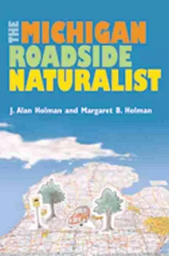 The Michigan Roadside Naturalist cover