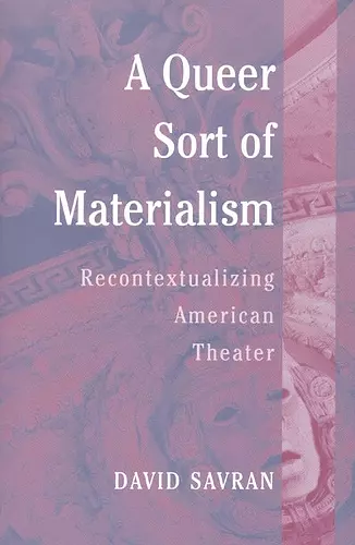 A Queer Sort of Materialism cover