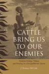 Cattle Bring Us to Our Enemies cover