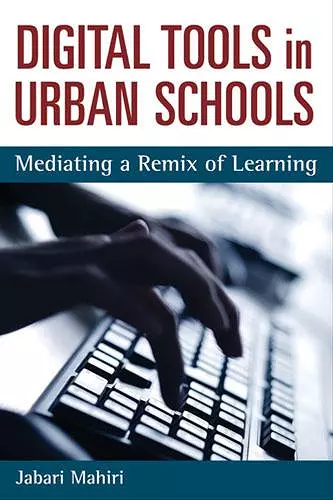 Digital Tools and Urban Schools cover