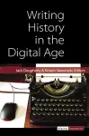 Writing History in the Digital Age cover