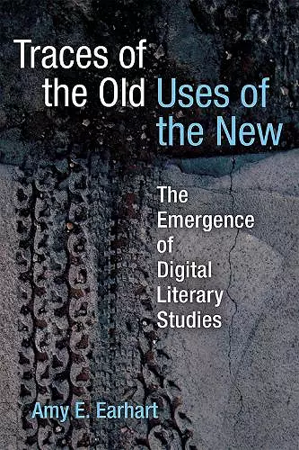 Traces of the Old, Uses of the New cover