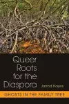 Queer Roots for the Diaspora cover