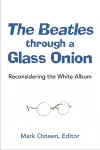The Beatles through a Glass Onion cover