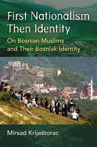 First Nationalism Then Identity cover