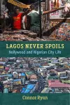Lagos Never Spoils cover