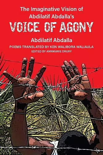 The Imaginative Vision of Abdilatif Abdalla’s Voice of Agony cover