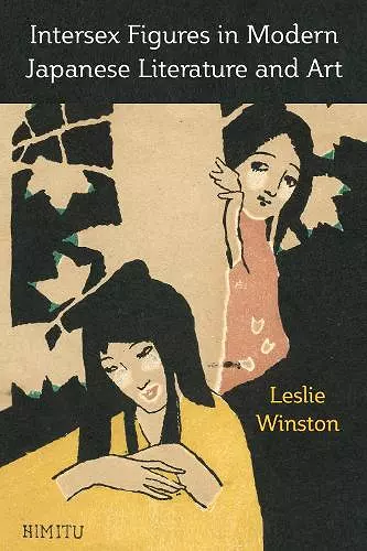 Intersex Figures in Modern Japanese Literature and Art cover