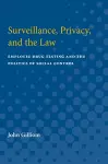 Surveillance, Privacy, and the Law cover