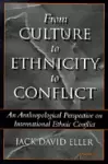 From Culture to Ethnicity to Conflict cover