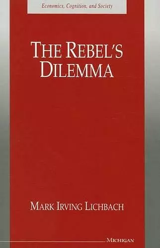 The Rebel's Dilemma cover