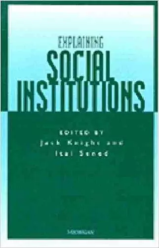 Explaining Social Institutions cover