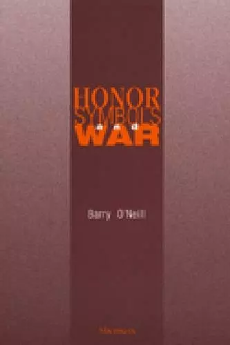 Honor, Symbols, and War cover