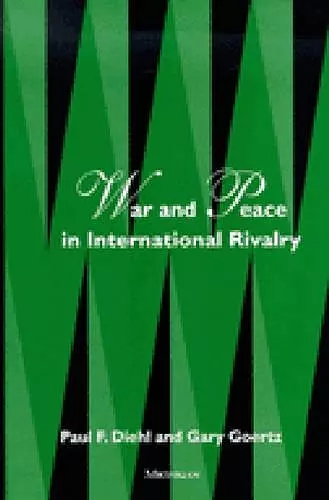 War and Peace in International Rivalry cover