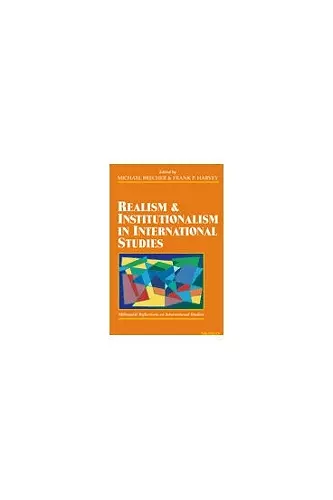 Realism and Institutionalism in International Studies cover