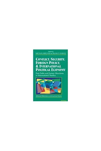 Conflict, Security, Foreign Policy and International Political Economy cover