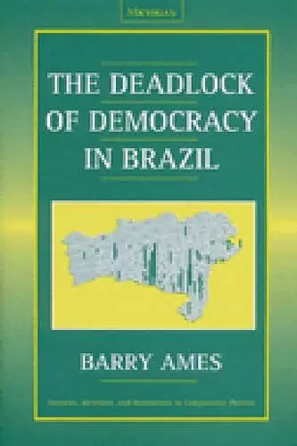 The Deadlock of Democracy in Brazil cover