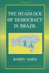 The Deadlock of Democracy in Brazil cover