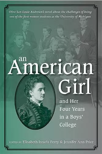 An American Girl, and Her Four Years in a Boys' College cover