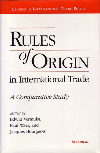 Rules of Origin in International Trade cover