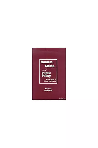 Markets, States, and Public Policy cover