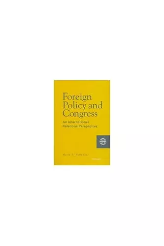 Foreign Policy and Congress cover