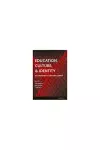 Education, Culture, and Identity in Twentieth-Century China cover