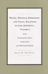 People, Personal Expression, and Social Relations in Late Antiquity, Volume I cover