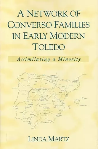 A Network of Converso Families in Early Modern Toledo cover