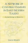 A Network of Converso Families in Early Modern Toledo cover