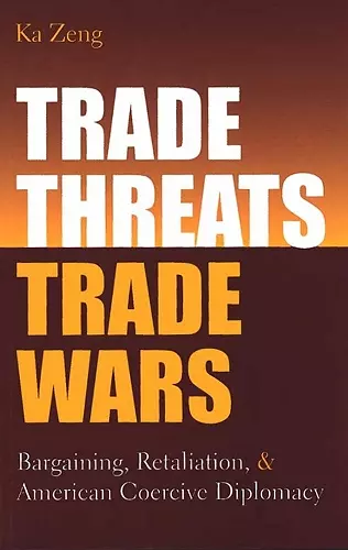 Trade Threats, Trade Wars cover