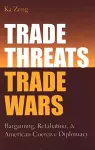 Trade Threats, Trade Wars cover