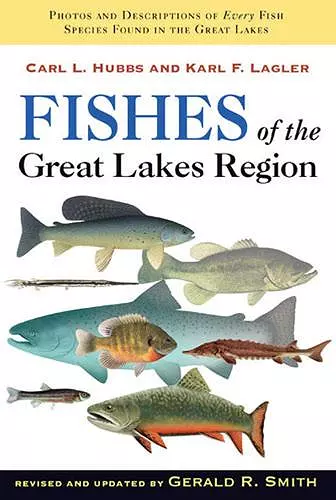 Fishes of the Great Lakes Region, Revised Edition cover